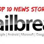iJailbreak Top 10 News Stories